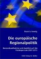 Die europäische Regionalpolitik: Bestandsaufnahme und Ausblick auf die Förderper