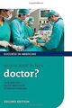 So you want to be a doctor?: The ultimate guide to ... | Buch | Zustand sehr gut