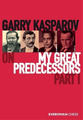 Garry Kasparov Garry Kasparov on My Great Predecessors (Taschenbuch) (US IMPORT)