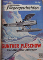 Fliegergeschichten Nr. 125  "Günther Plüschow"  Erstausgabe 1958