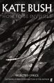 How To Be Invisible | Selected Lyrics | Kate Bush | Taschenbuch | XVIII | 2023
