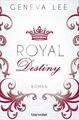 Royal Destiny von Geneva Lee (2017, Taschenbuch)