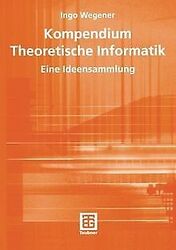 Kompendium Theoretische Informatik - eine Ideensammlung ... | Buch | Zustand gutGeld sparen & nachhaltig shoppen!