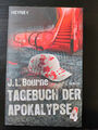Tagebuch der Apokalypse 4 - J. L. Bourne Roman Zombies Thriller