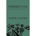 Fermental: Die Kunst & Obsession mit fermentierten Lebensmitteln - Taschenbuch NEU Canter,