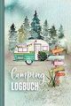 Camping Logbuch: Wohnmobil Urlaub Reisetagebuch - W... | Buch | Zustand sehr gut