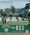 Der BGS: Geschichte der Bundespolizei von Scholzen,... | Buch | Zustand sehr gut