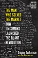 The Man Who Solved the Market | How Jim Simons Launched the Quant Revolution