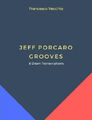 Jeff Porcaro Grooves - 8 Trommeltranskriptionen von Vecchio, Francesco