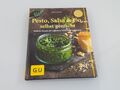 Pesto, Salsa & Co. selbst gemacht Einfache Rezepte für Würz- und Grillsaucen Kin
