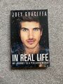 Im wirklichen Leben: Meine Reise in eine verpixelte Welt von Joey Graceffa (SIGNIERTE KOPIE)