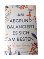 (344) Am Abgrund balanciert es sich am Besten – Bestseller Roman von Fiona Lucas