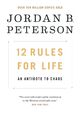 Jordan B. Peterson 12 Rules for Life