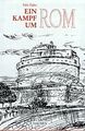 Ein Kampf um Rom - Historischer Roman HC SU von Felix Dahn | Buch | Zustand gut