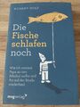 Die Fische schlafen noch von Norman Wolf (2019, Taschenbuch)