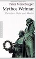 Mythos Weimar: Zwischen Geist und Macht von Merseburger,... | Buch | Zustand gut