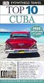 DK Eyewitness Top 10 Reiseführer: Kuba, Bäcker, Christopher, gebraucht; sehr guter Boo