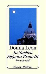 In Sachen Signora Brunetti von Donna Leon | Buch | Zustand gut*** So macht sparen Spaß! Bis zu -70% ggü. Neupreis ***