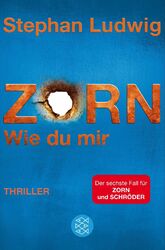 Zorn - Wie du mir | Band 6 | Stephan Ludwig | Deutsch | Taschenbuch | Zorn