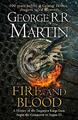 Fire and Blood: 300 Years Before A Game of Thr by Martin, George R.R. 0008307733