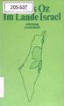 Im Lande Israel : Herbst 1982. Suhrkamp Taschenbuch ; 1066; Oz, Amos: