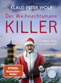 Der Weihnachtsmannkiller. Ein Winter-Krimi aus Ostfriesland | Klaus-Peter Wolf