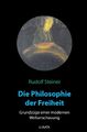 Die Philosophie der Freiheit Rudolf Steiner Taschenbuch 264 S. Deutsch 2020