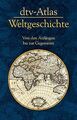 dtv-Atlas Weltgeschichte: Von den Anfängen bis zur Gegen... | Buch | Zustand gut