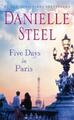 Danielle Steel Five Days in Paris (Taschenbuch)