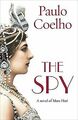 The Spy von Coelho, Paulo | Buch | Zustand gut