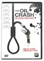 EBOND The Oil Crash - Un futuro inquietante DVD D718623