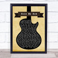 Hold Me Now schwarzer Gitarrensong Textdruck