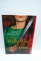BUCH DIE REBELLIN DER ROSE JANET PAISLEY HISTORISCHER ROMAN TASCHENBUCH BOOK !!!