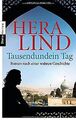 Tausendundein Tag: Roman nach einer wahren Geschichte vo... | Buch | Zustand gut