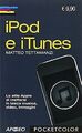 IPod e iTunes von Tettamanzi, Matteo | Buch | Zustand gut