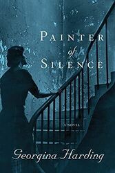 Painter of Silence, Harding, Georgina