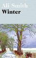 Winter Ali Smith Taschenbuch Seasonal Quartet 328 S. Englisch 2018