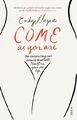 Come as You Are | Emily Nagoski | englisch