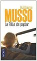 La fille de papier von Musso, Guillaume | Buch | Zustand gut