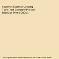 Coach U's Essential Coaching Tools: Your Complete Practice Resource [With CDROM]