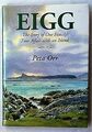 Eigg: Die Geschichte einer Familie Liebesaffäre mit einer Insel, Orr, Peta, gebraucht; sehr