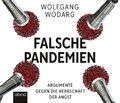 Falsche Pandemien, Wolfgang Wodarg