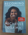 BECOMING: Meine Geschichte von Michelle Obama (TB) GUTER BIS SEHR GUTER ZUSTAND!