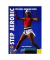 Step Aerobic.: Fitnesstraining für Schule, Verein und Studio., Pahmeier, Iris/N