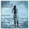 MANDY MORTON AND SPRIGUNS - AFTER THE STORM-COMPLETE RECORDINGS  6 CD NEU