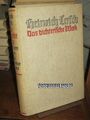 Das dichterische Werk. Mensch im Eisen; Mit brüderlicher Stimme. Lersch, Heinric