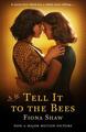 Tell It to the Bees von Fiona Shaw (englisch) Taschenbuch Buch