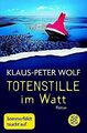 Totenstille im Watt: Roman von Wolf, Klaus-Peter | Buch | Zustand gut