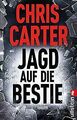 Jagd auf die Bestie: Thriller (Ein Hunter-und-Garcia-Thr... | Buch | Zustand gut