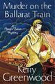 Kerry Greenwood Murder on the Ballarat Train: Miss Phryne Fisher I (Taschenbuch)